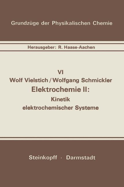 Cover: 9783798504479 | Elektrochemie II | Kinetik elektrochemischer Systeme | Taschenbuch