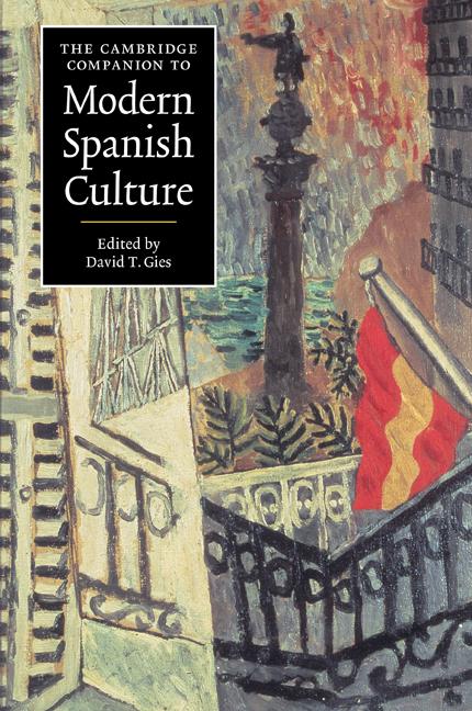 Cover: 9780521574297 | The Cambridge Companion to Modern Spanish Culture | David T. Gies