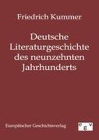 Cover: 9783863825386 | Deutsche Literaturgeschichte des neunzehnten Jahrhunderts | Kummer