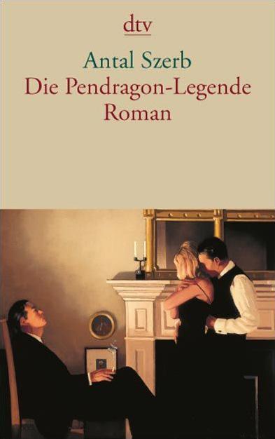 Cover: 9783423137126 | Die Pendragon-Legende | Antal Szerb | Taschenbuch | 320 S. | Deutsch