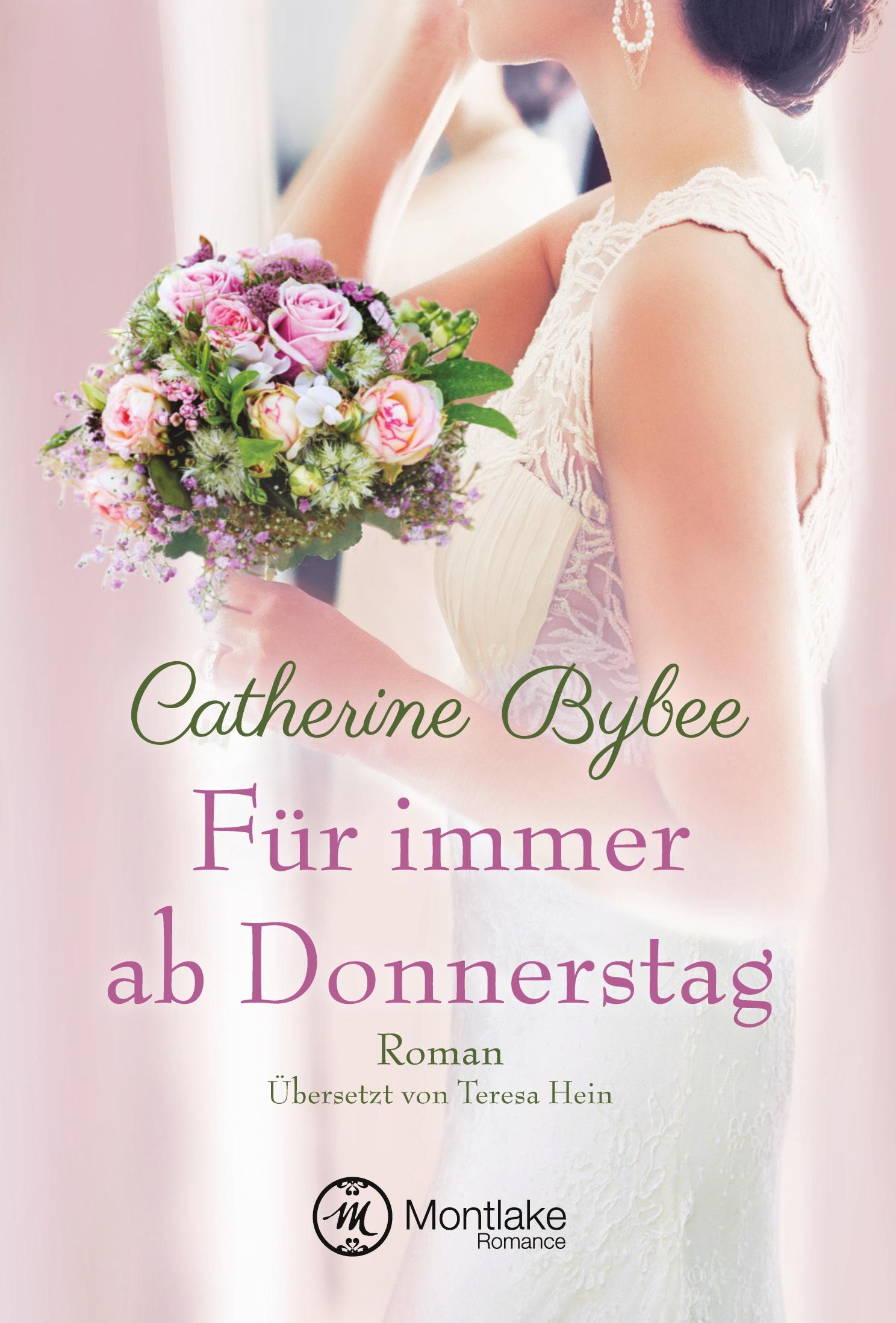 Cover: 9781503951877 | Für immer ab Donnerstag | Catherine Bybee | Taschenbuch | 400 S.