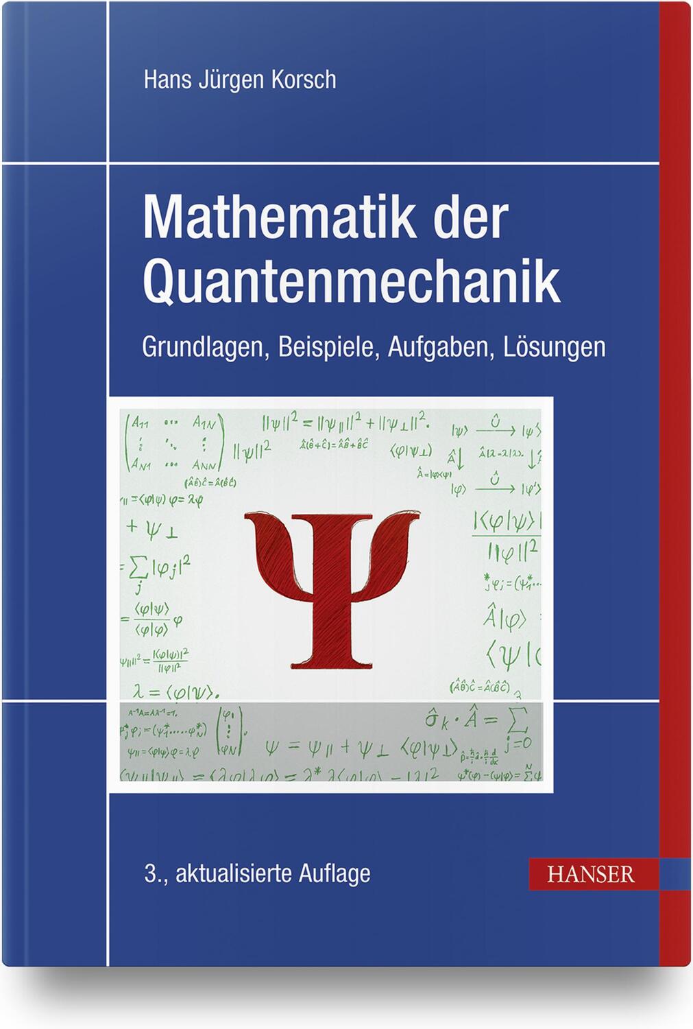 Cover: 9783446474680 | Mathematik der Quantenmechanik | Hans Jürgen Korsch | Buch | 242 S.