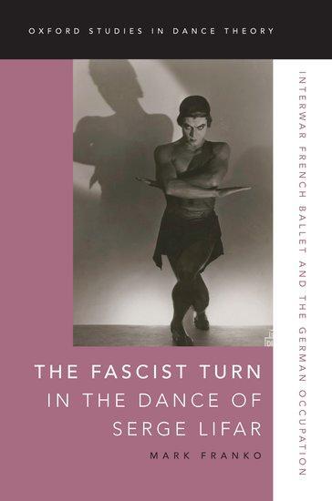 Cover: 9780197503331 | Fascist Turn in the Dance of Serge Lifar | Mark Franko | Taschenbuch