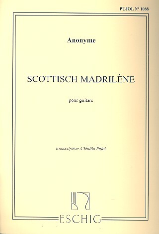 Cover: 9790045029975 | Scottisch Madrilene, Pour Guitare,Transcription | Anonymous | Partitur