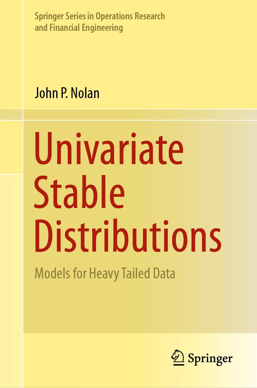 Cover: 9783030529147 | Univariate Stable Distributions | Models for Heavy Tailed Data | Nolan