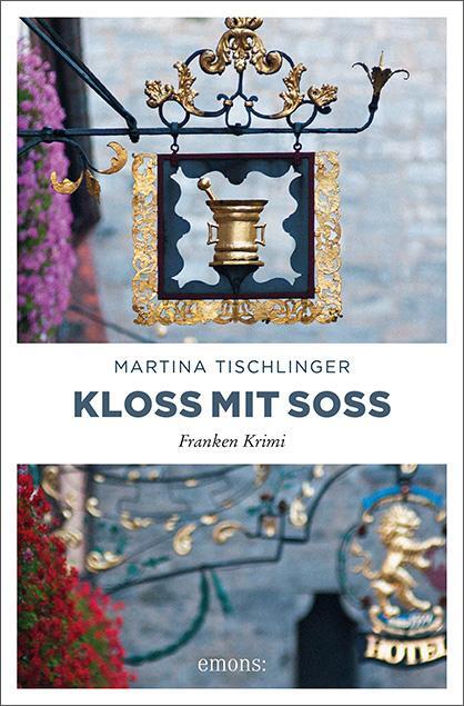 Cover: 9783954515080 | Kloß mit Soß | Martina Tischlinger | Taschenbuch | 271 S. | Deutsch