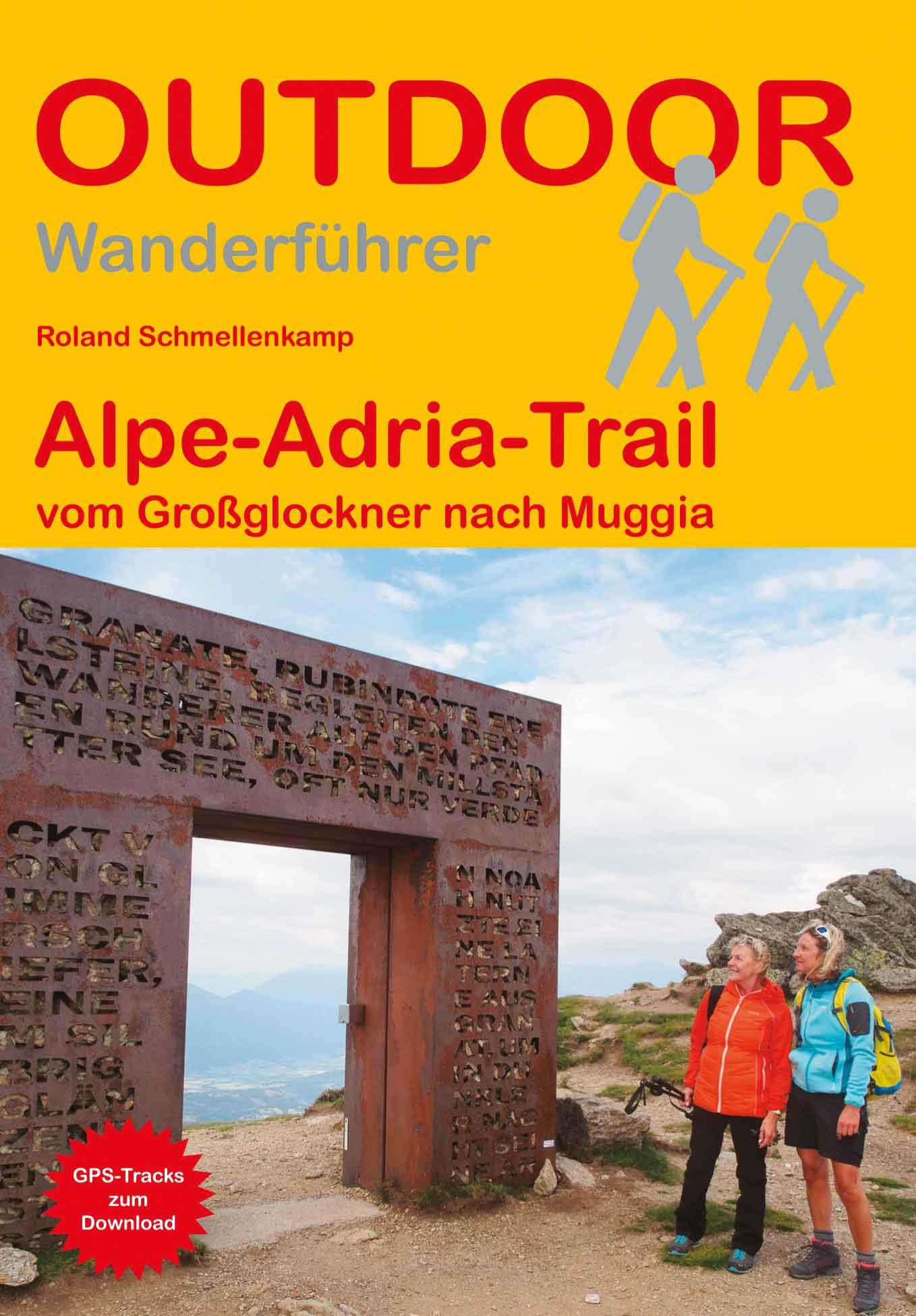 Cover: 9783866868397 | Alpe-Adria-Trail vom Großglockner nach Muggia | Roland Schmellenkamp