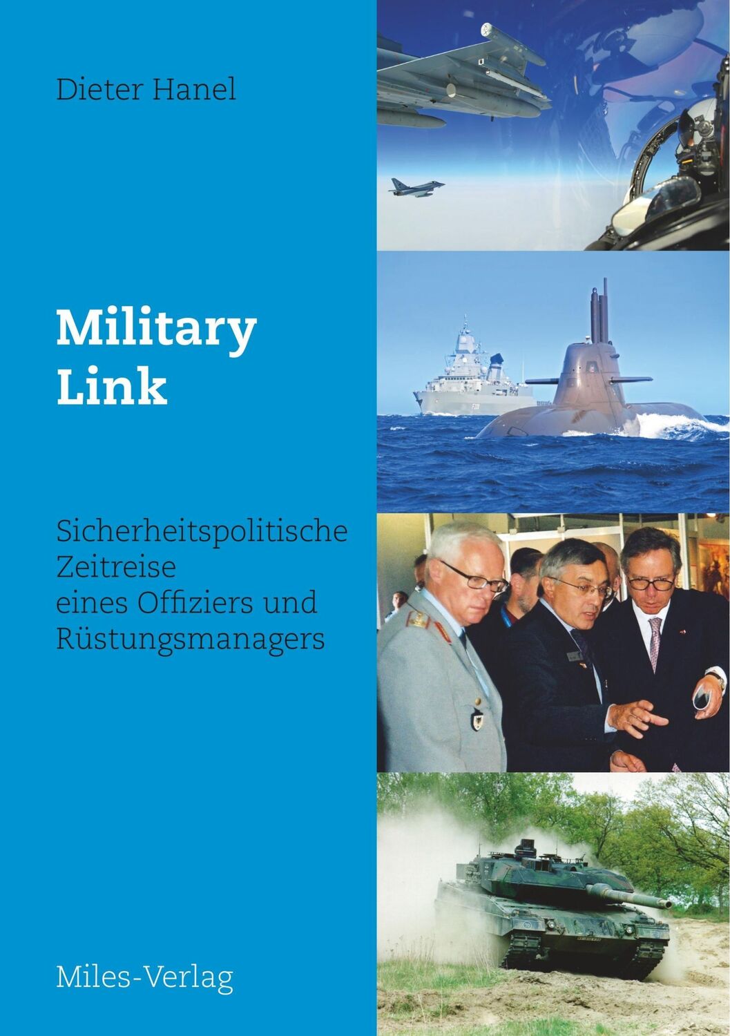 Cover: 9783945861677 | Military Link | Dieter Hanel | Taschenbuch | Paperback | 400 S. | 2018