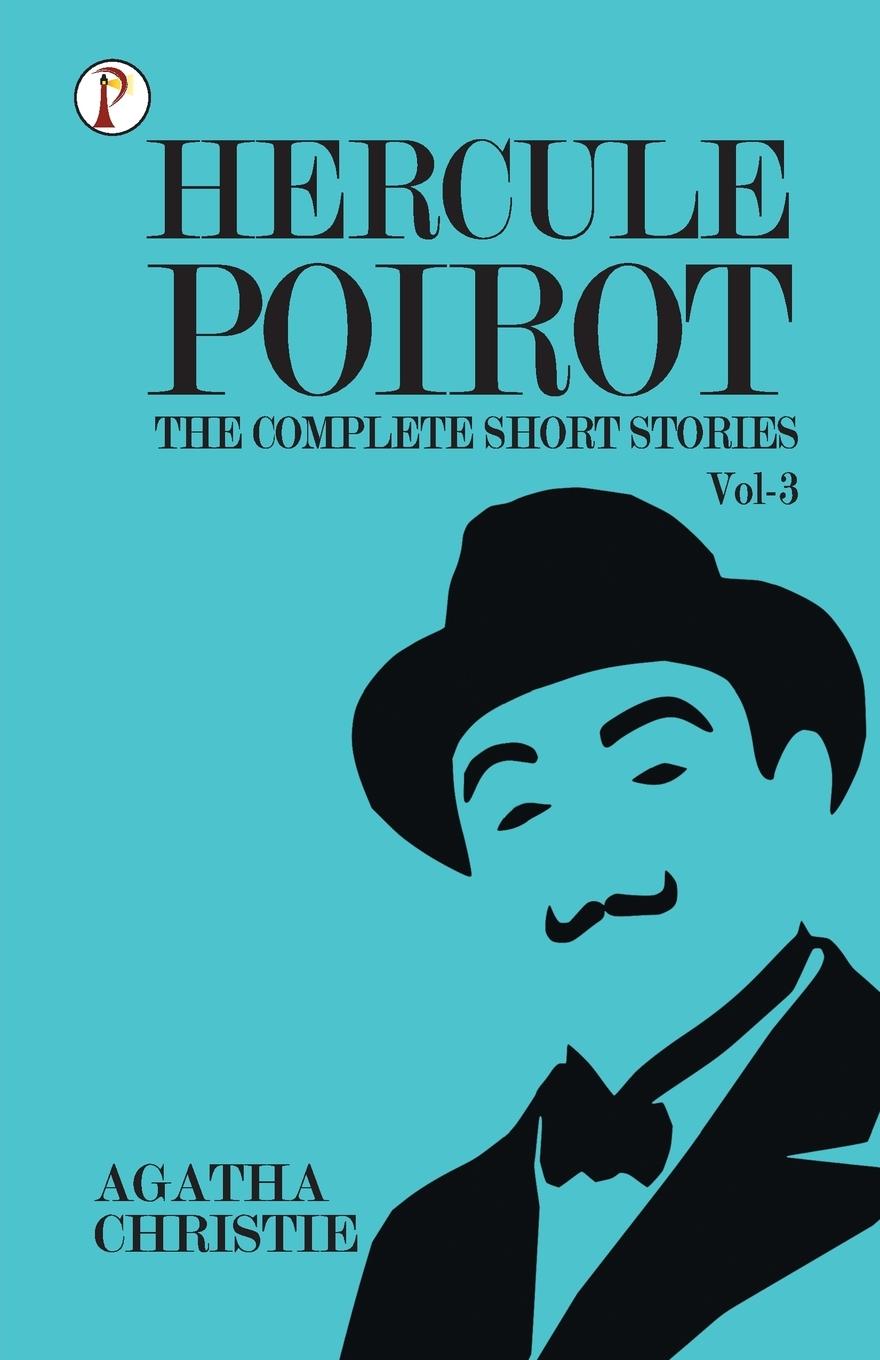 Cover: 9789355464255 | The Complete Short Stories with Hercule Poirot - Vol 3 | Christie