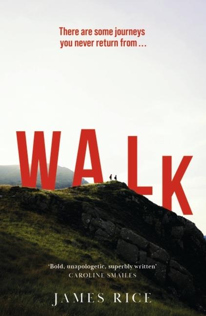 Cover: 9781444790177 | Walk | A Novel | James Rice | Taschenbuch | Kartoniert / Broschiert