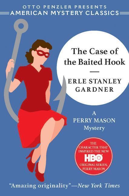 Cover: 9781613161746 | The Case of the Baited Hook | A Perry Mason Mystery | Gardner (u. a.)