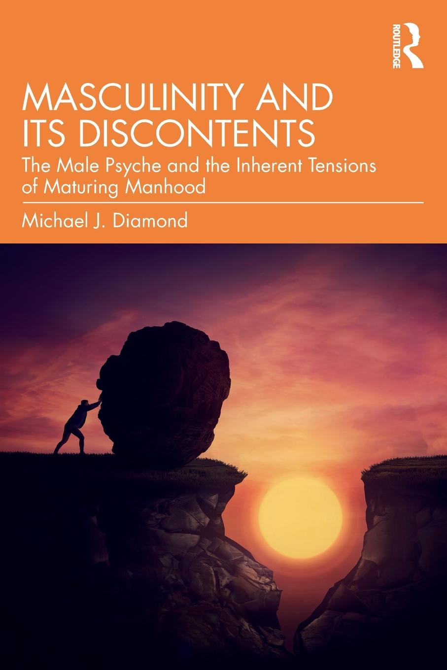 Cover: 9780367724047 | Masculinity and Its Discontents | Michael J. Diamond | Taschenbuch