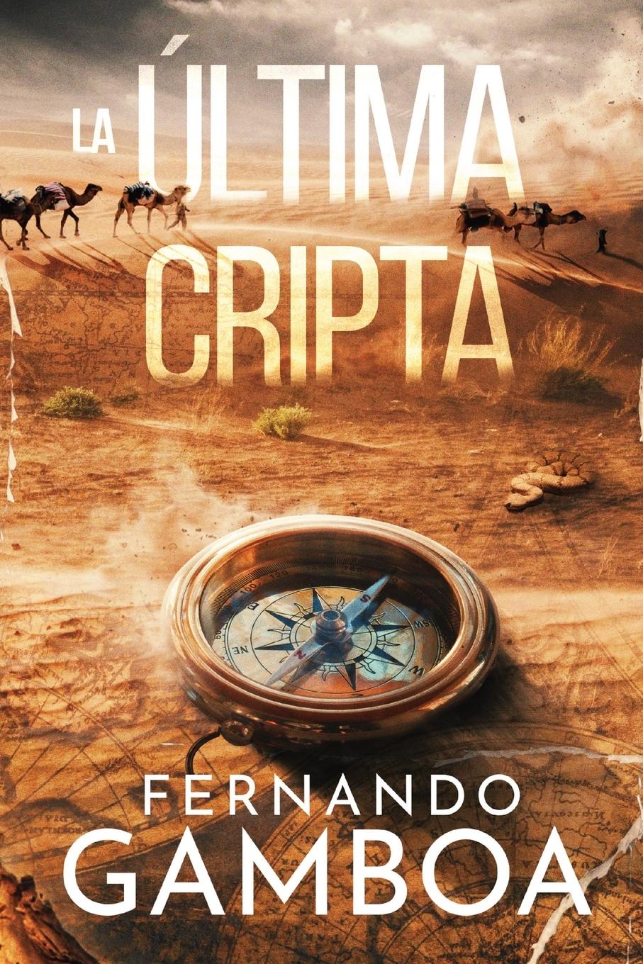 Cover: 9788409404407 | LA ÚLTIMA CRIPTA | Descubre la verdad. Reescribe la historia. | Gamboa