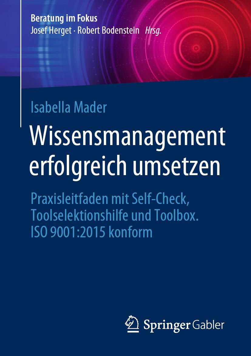 Cover: 9783662667620 | Wissensmanagement erfolgreich umsetzen | Isabella Mader | Taschenbuch