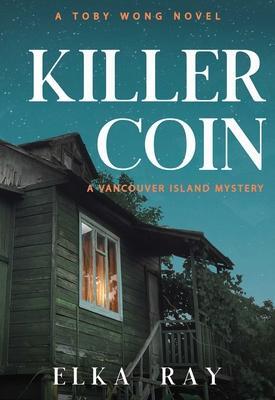 Cover: 9781645060154 | Killer Coin | Elka Ray | Taschenbuch | Englisch | 2020