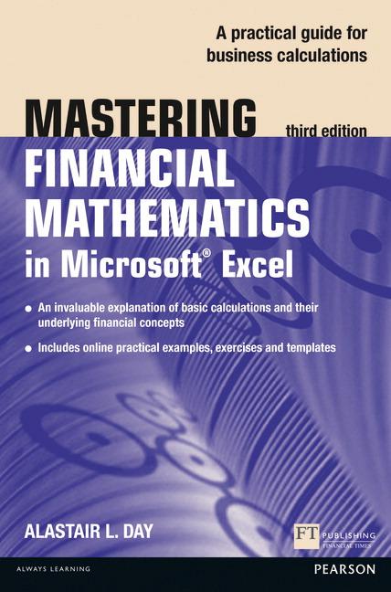 Cover: 9781292067506 | Mastering Financial Mathematics in Microsoft Excel 2013 | Alastair Day