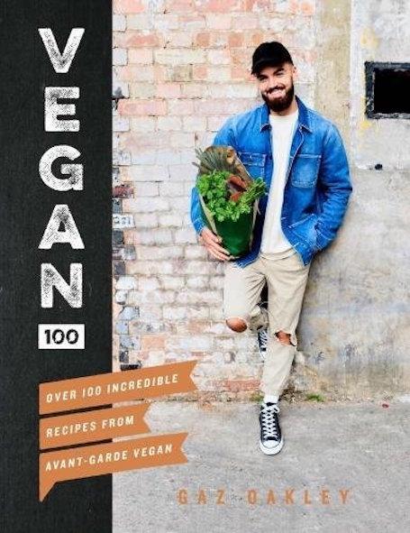 Cover: 9781787131248 | Vegan 100 | Over 100 Incredible Recipes from Avant-Garde Vegan | Buch