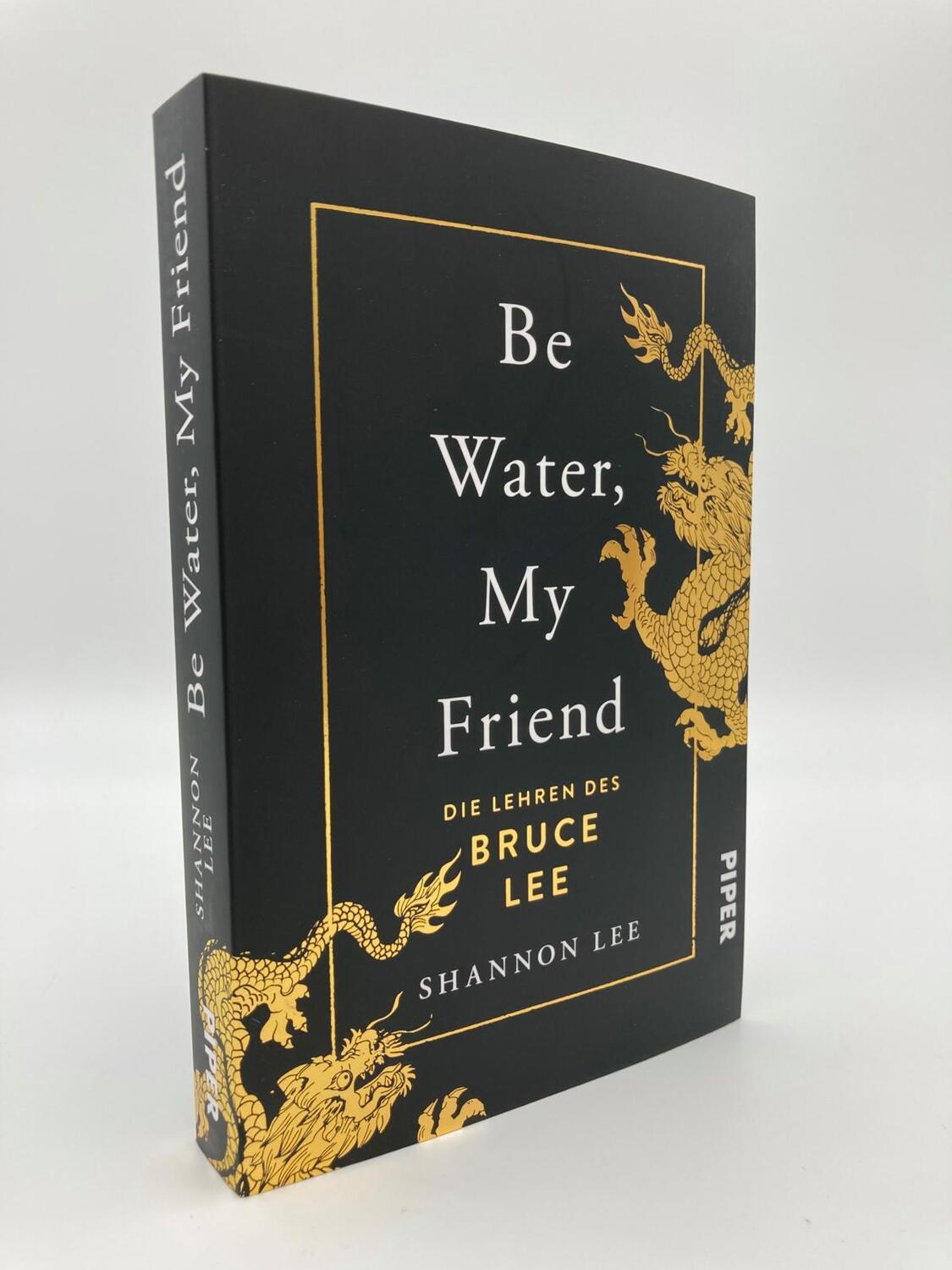 Bild: 9783492063524 | Be Water, My Friend | Shannon Lee | Taschenbuch | 288 S. | Deutsch