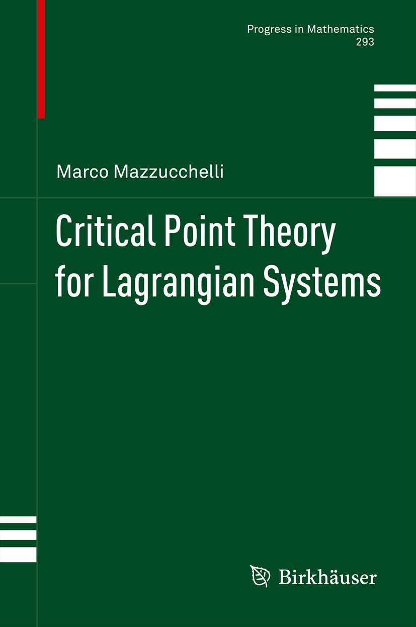 Cover: 9783034801621 | Critical Point Theory for Lagrangian Systems | Marco Mazzucchelli