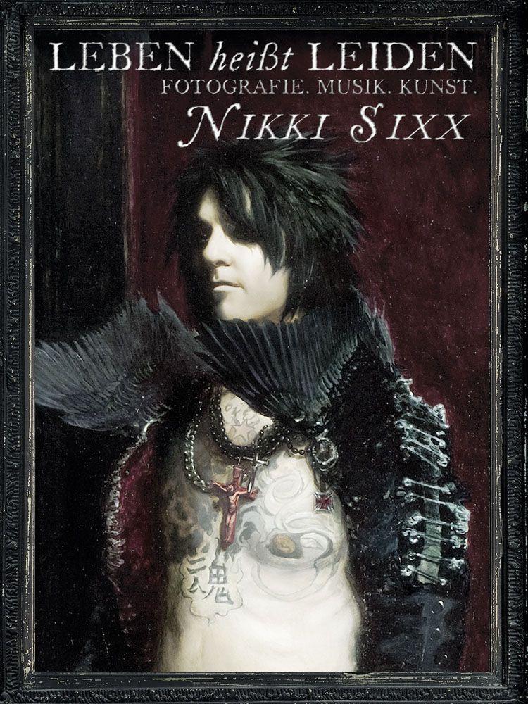 Cover: 9783931624736 | Leben heißt Leiden | Fotografie. Musik. Kunst. | Nikki Sixx | Buch