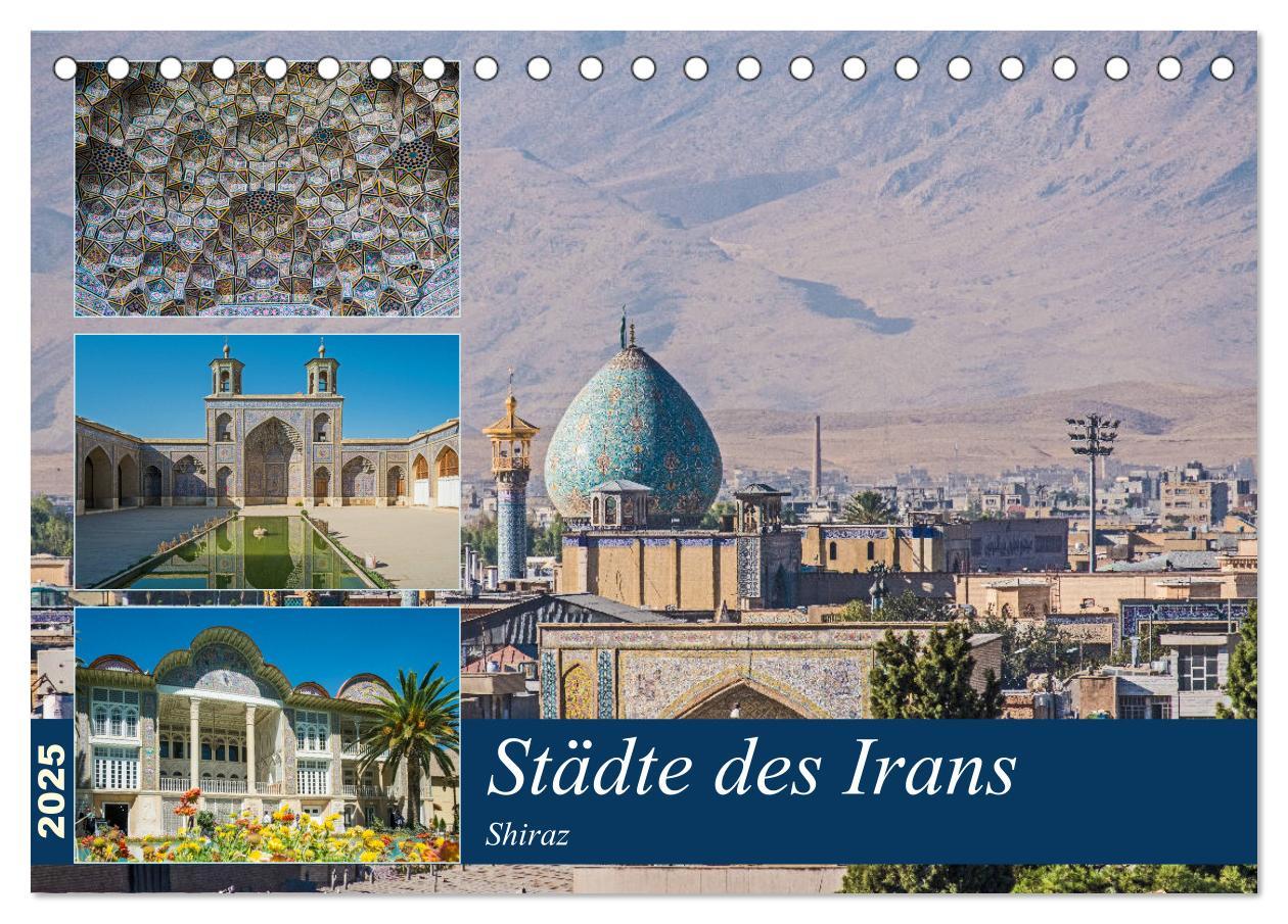 Cover: 9783435415885 | Städte des Irans - Shiraz (Tischkalender 2025 DIN A5 quer),...