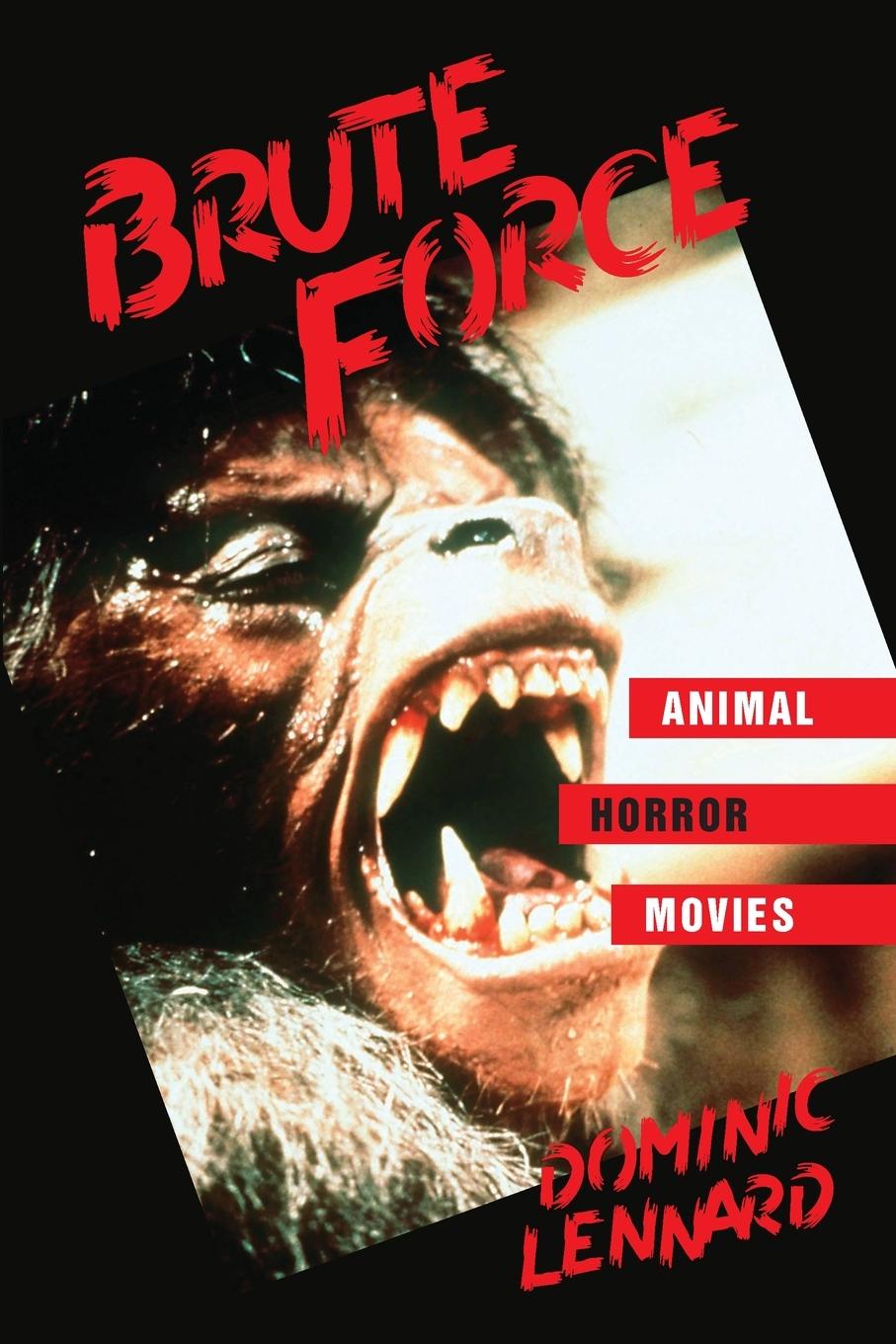 Cover: 9781438476605 | Brute Force | Animal Horror Movies | Dominic Lennard | Taschenbuch