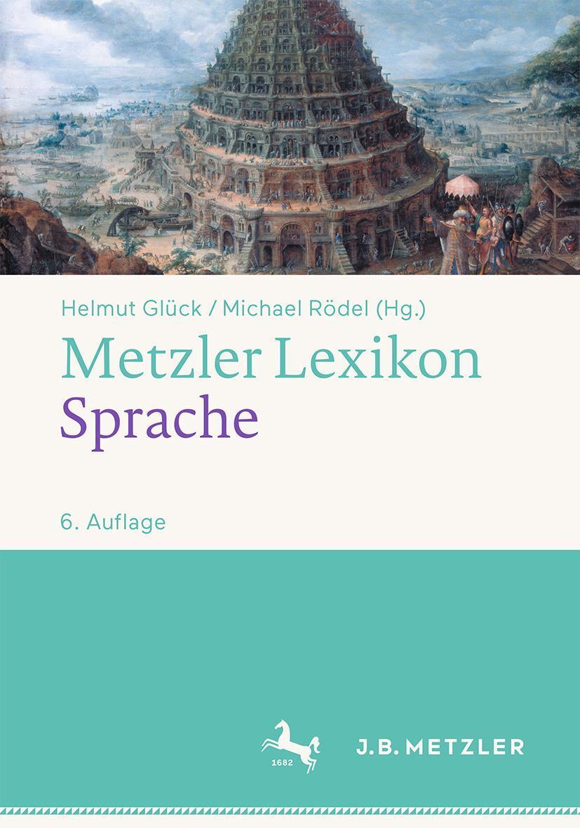 Cover: 9783476059840 | Metzler Lexikon Sprache | Helmut Glück (u. a.) | Buch | xxv | Deutsch