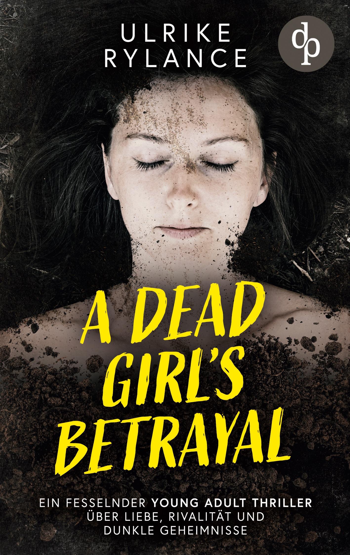 Cover: 9783989983120 | A Dead Girl's Betrayal | Ulrike Rylance | Taschenbuch | Paperback