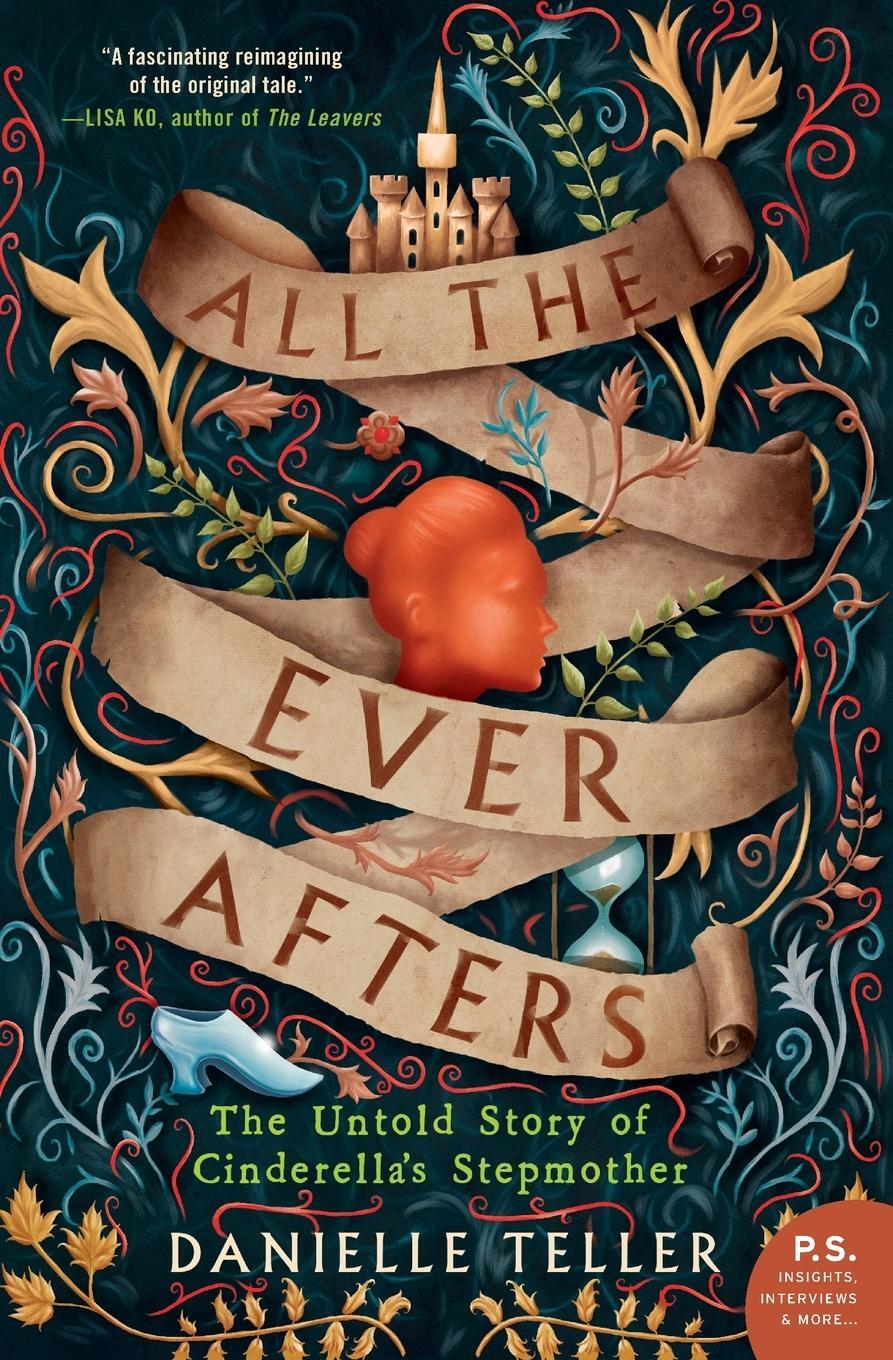 Cover: 9780062798077 | All the Ever Afters | Danielle Teller | Taschenbuch | Paperback | 2020