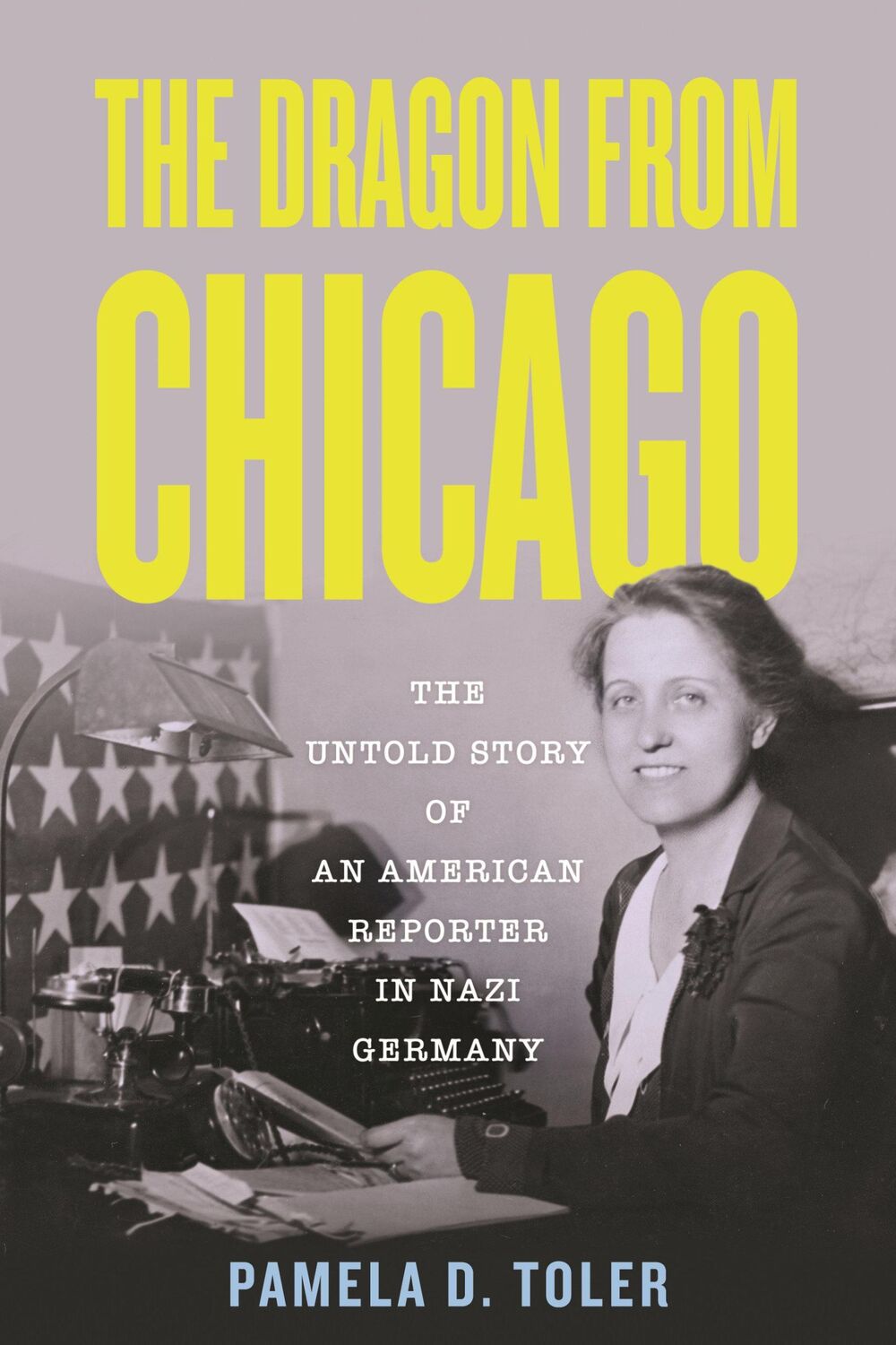 Cover: 9780807063064 | The Dragon from Chicago | Pamela D. Toler | Buch | 288 S. | Englisch