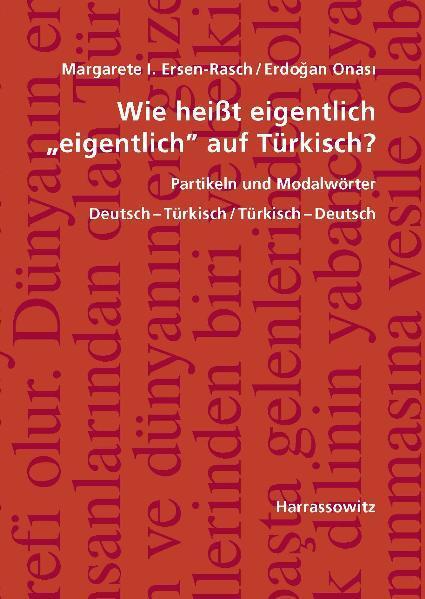 Cover: 9783447066075 | Wie heißt eigentlich "eigentlich" auf Türkisch? Partikeln und...