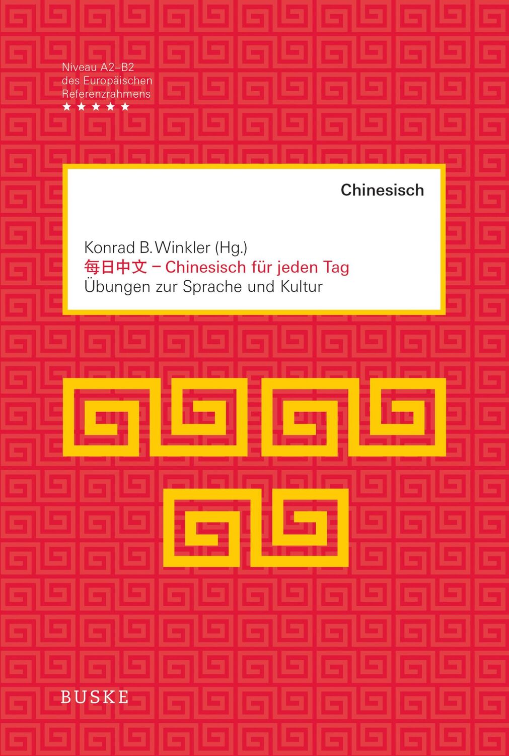 Cover: 9783967690668 | Chinesisch für jeden Tag. 2 Bände | Übungen zur Sprache und Kultur