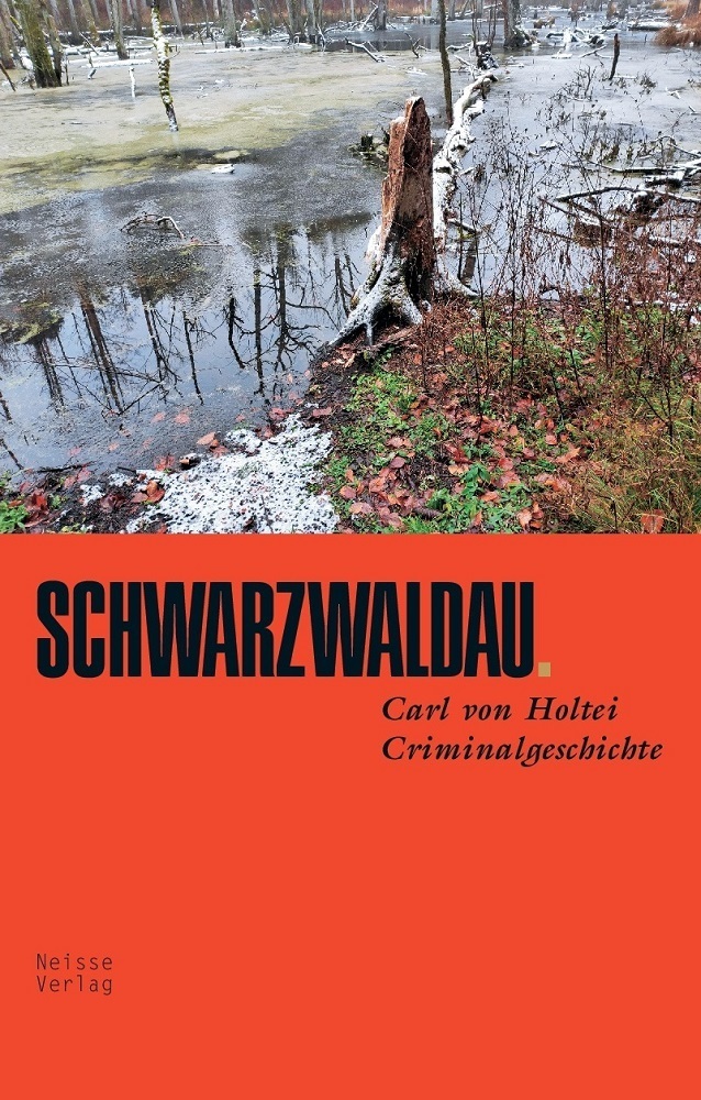 Cover: 9783862761197 | Schwarzwaldau | Karl von Holtei | Taschenbuch | Deutsch | Neisse