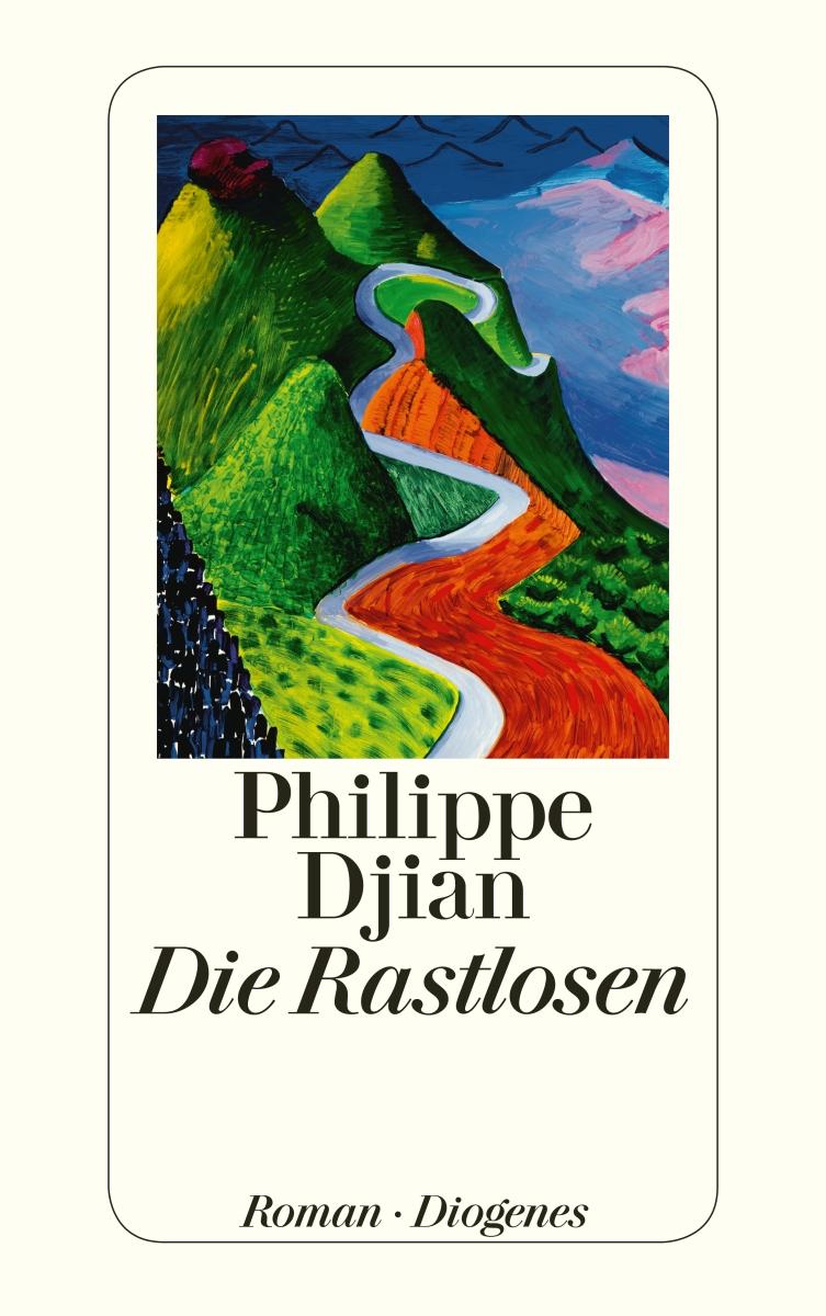 Cover: 9783257242645 | Die Rastlosen | Philippe Djian | Taschenbuch | Diogenes Taschenbücher