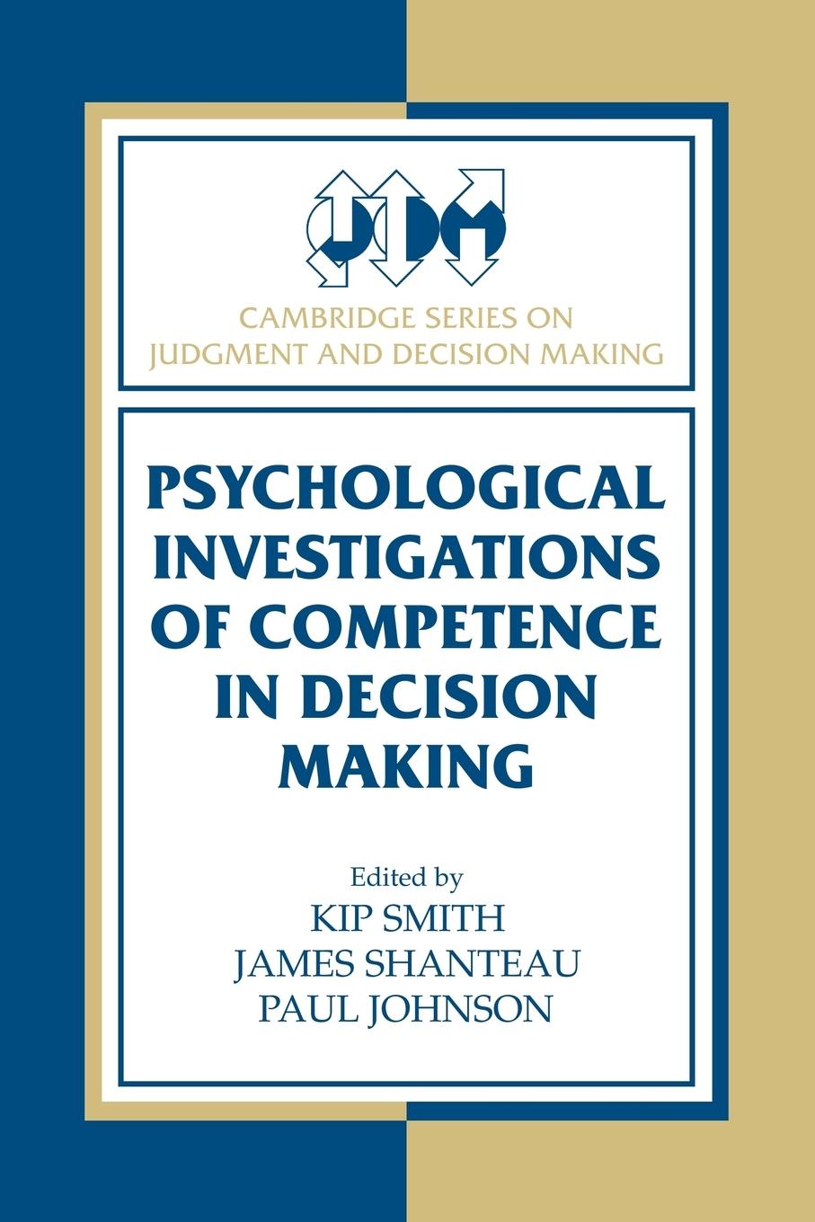 Cover: 9780521307185 | Psychological Investigations of Competence in Decision Making | Smith