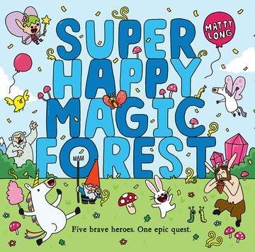 Cover: 9780192742957 | Super Happy Magic Forest | Matty Long | Taschenbuch | Englisch | 2015