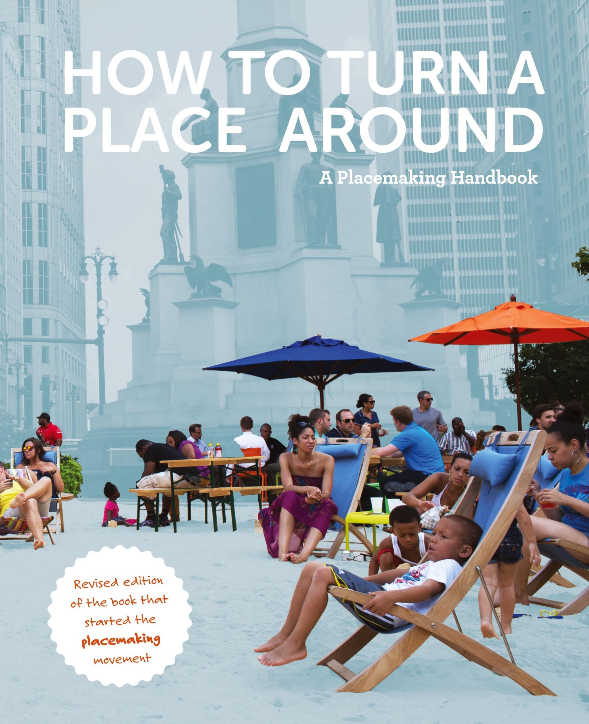 Cover: 9780692137703 | How to Turn a Place Around | A Placemaking Handbook | Kathy Madden