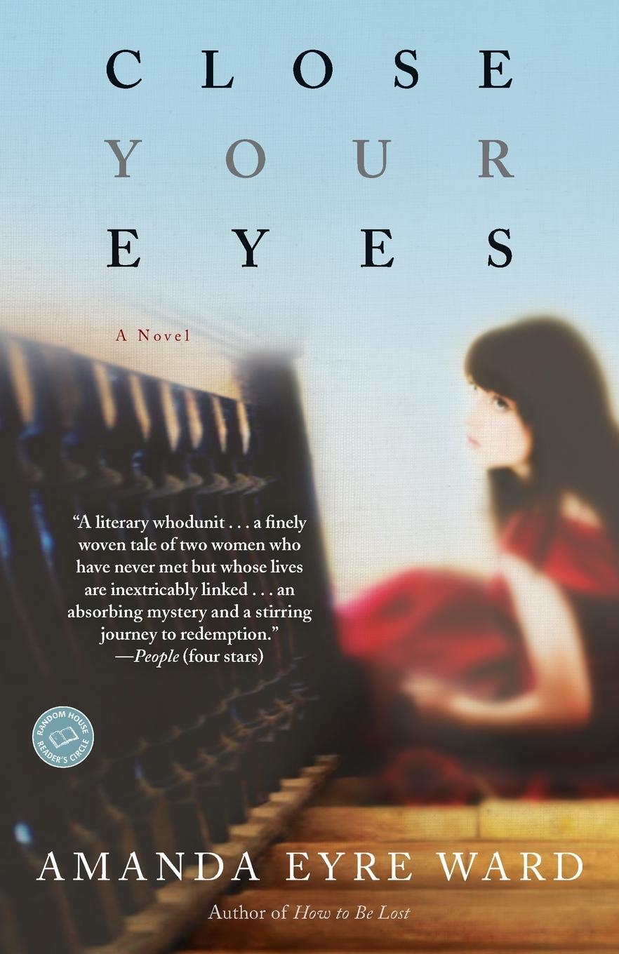 Cover: 9780345494498 | Close Your Eyes | A Novel | Amanda Eyre Ward | Taschenbuch | Englisch