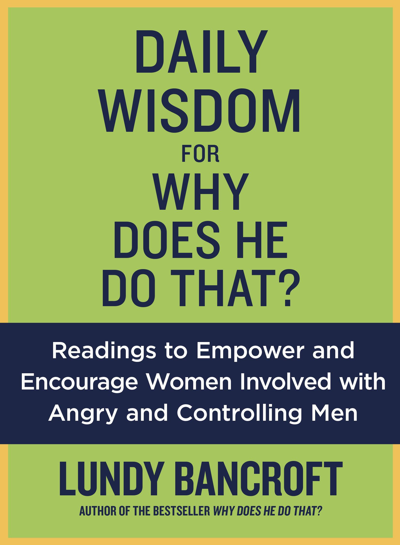 Cover: 9780425265109 | Daily Wisdom for Why Does He Do That? | Lundy Bancroft | Taschenbuch