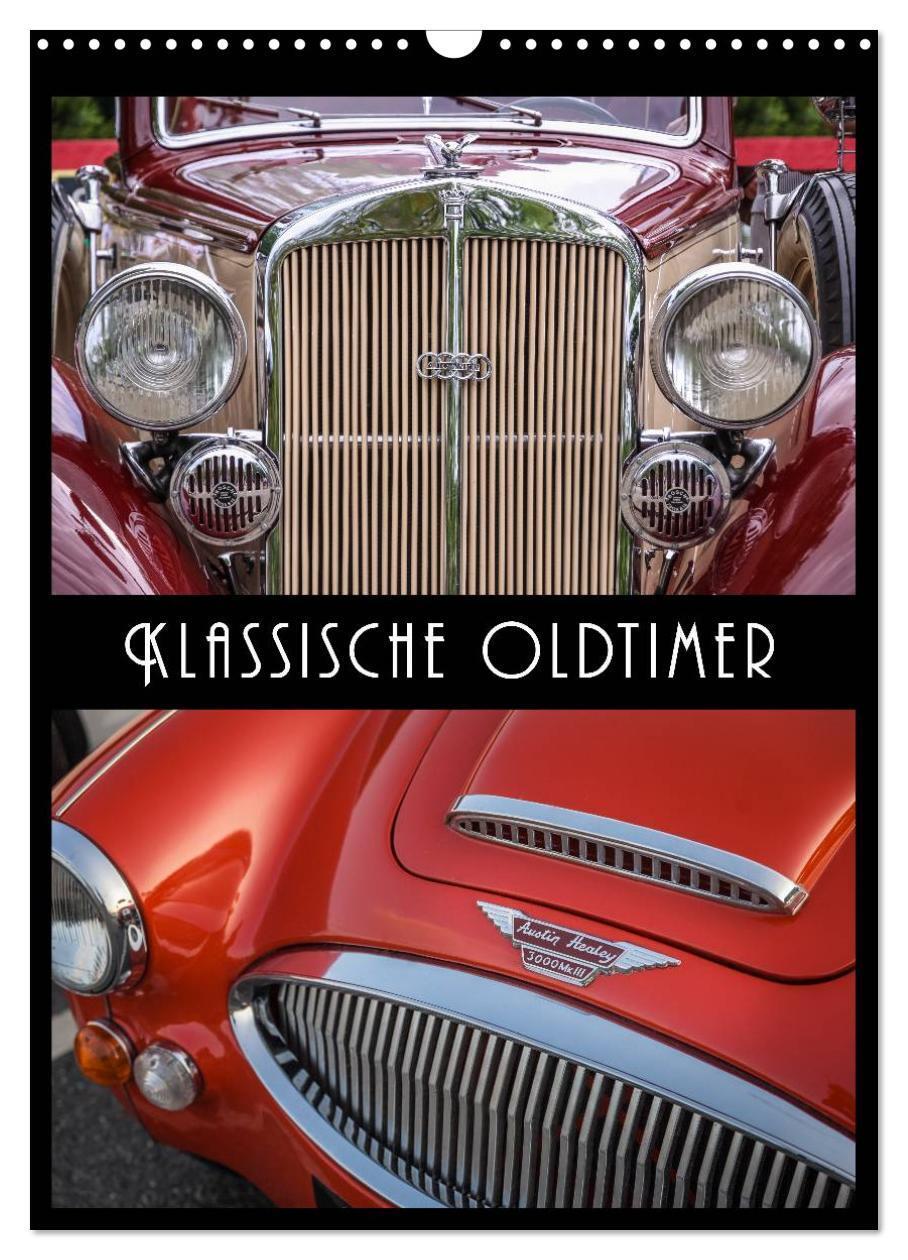 Cover: 9783457033975 | Klassische Oldtimer (Wandkalender 2025 DIN A3 hoch), CALVENDO...