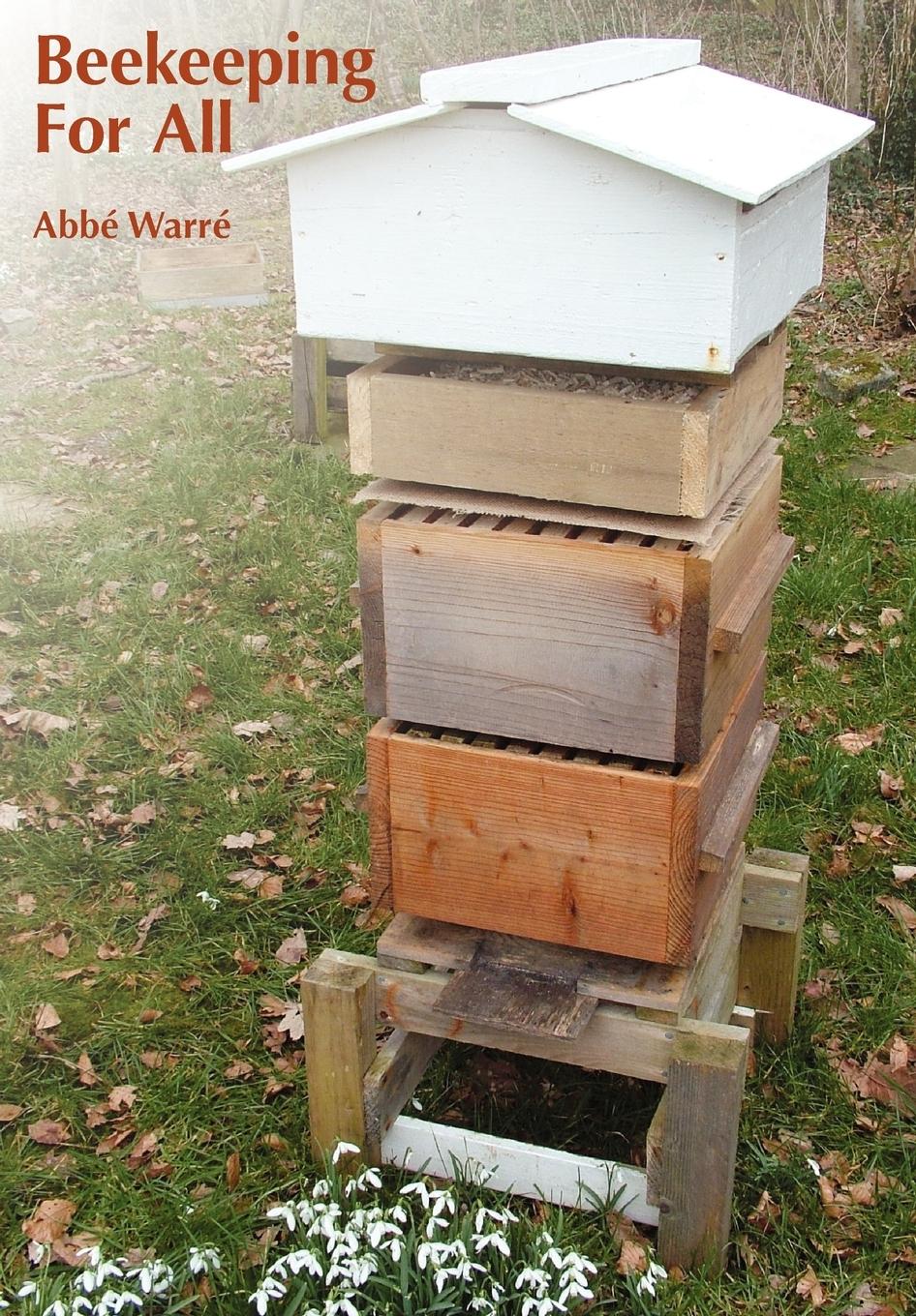 Cover: 9781904846529 | Beekeeping for All | Abb Mile Warré (u. a.) | Taschenbuch | Englisch