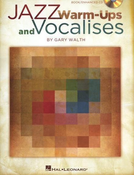 Cover: 9781458405791 | Jazz Warm-ups and Vocalises | Gary Walth | Methodology Chorals | 2011