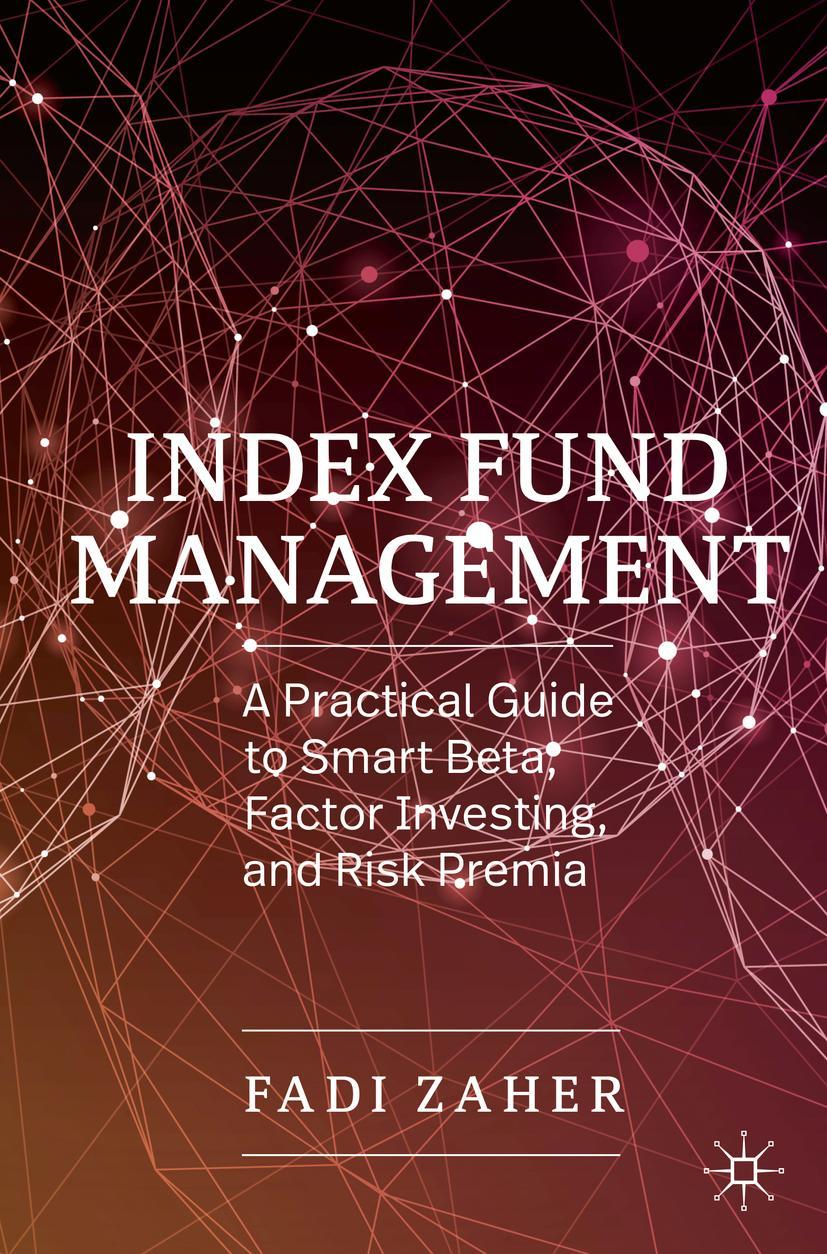 Cover: 9783030194024 | Index Fund Management | Fadi Zaher | Taschenbuch | xxiii | Englisch