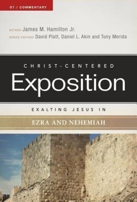 Cover: 9780805496741 | Exalting Jesus in Ezra and Nehemiah | James M Hamilton Jr | Buch