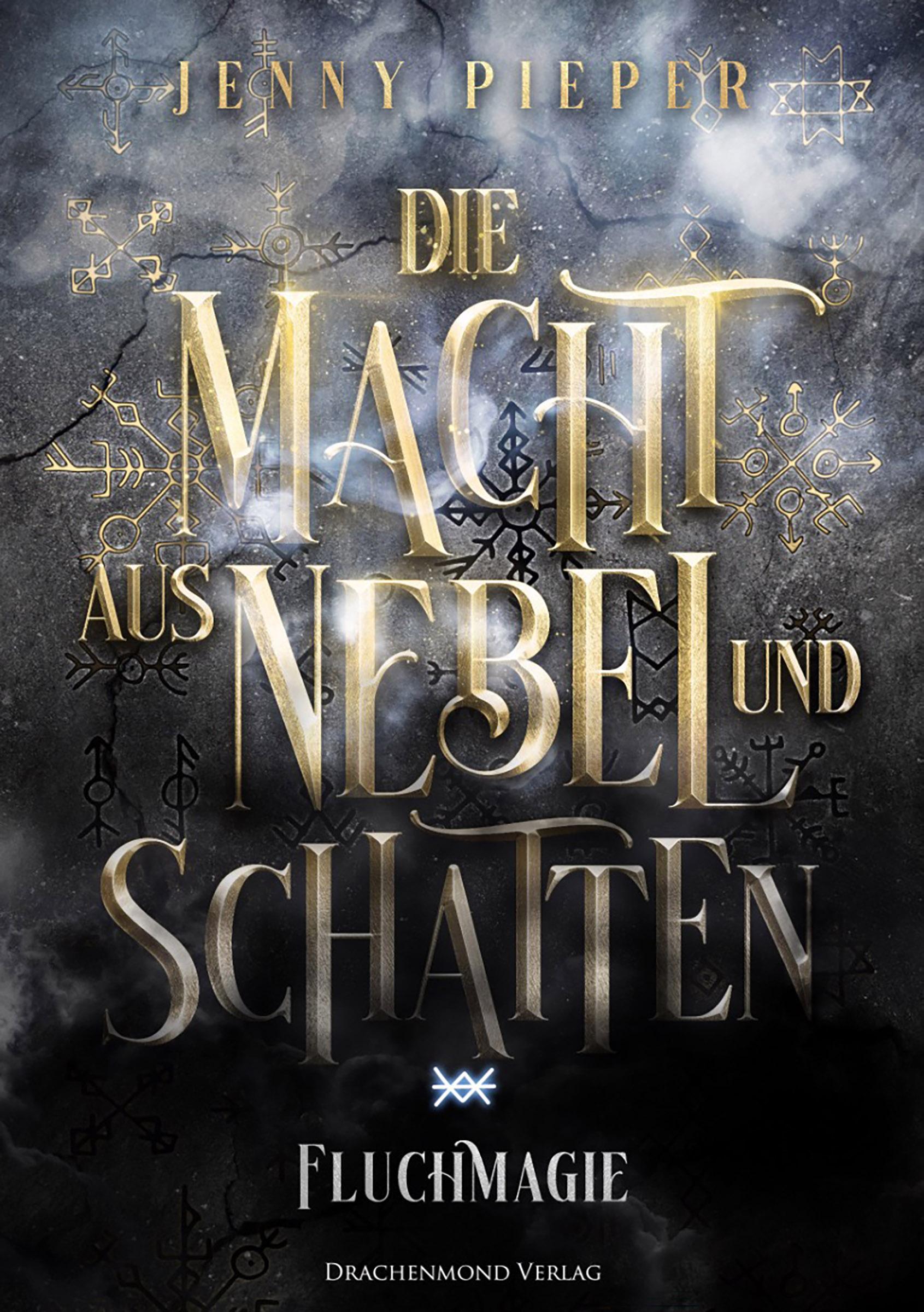 Cover: 9783959918824 | Die Macht aus Nebel und Schatten | Jenny Pieper | Taschenbuch | 448 S.