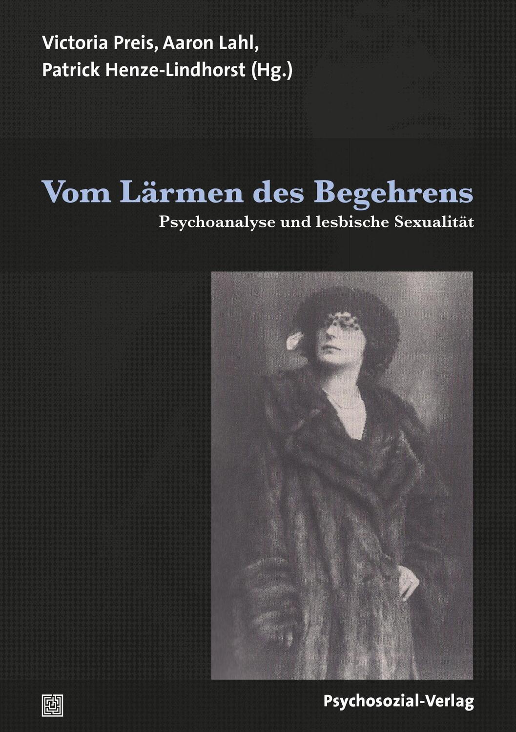 Cover: 9783837930382 | Vom Lärmen des Begehrens | Psychoanalyse und lesbische Sexualität