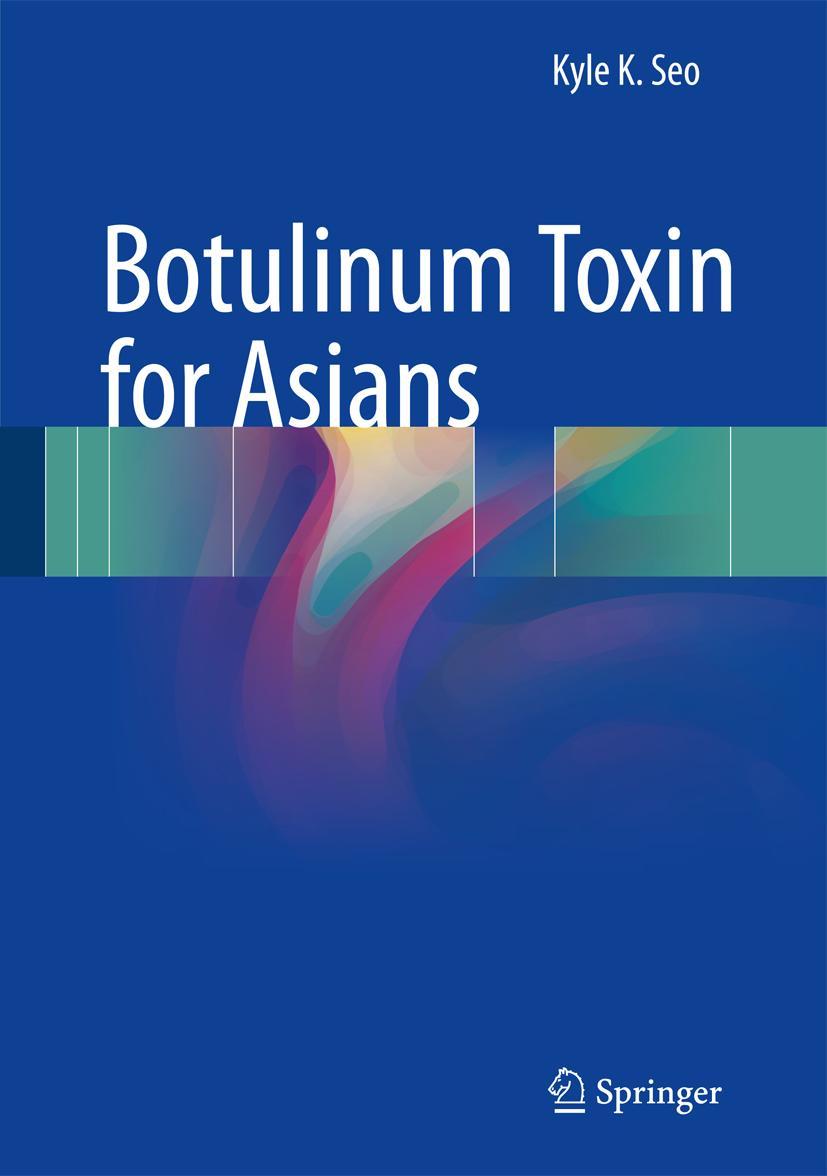 Cover: 9789811002021 | Botulinum Toxin for Asians | Kyle K Seo | Buch | xvii | Englisch