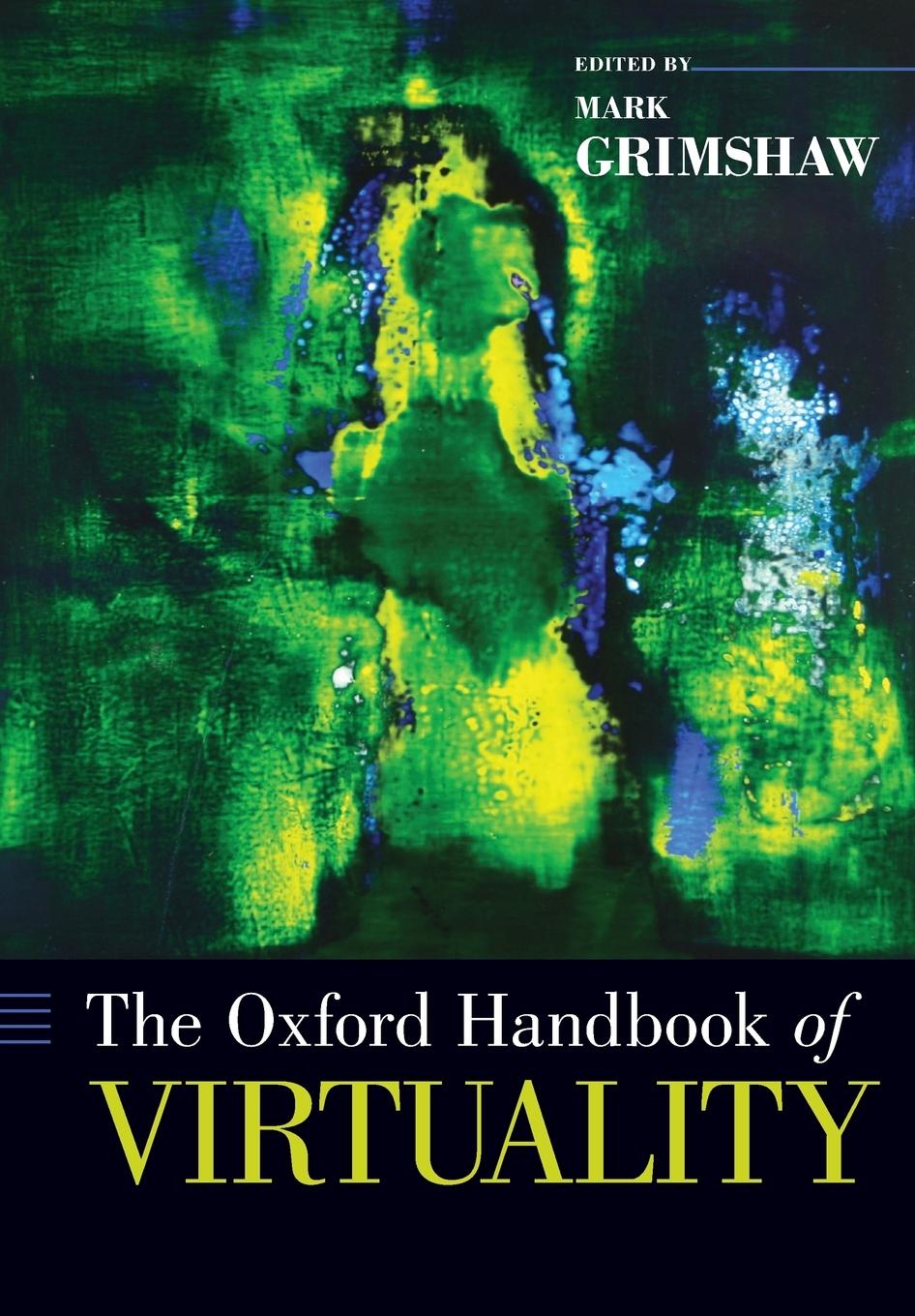 Cover: 9780190270353 | Oxford Handbook of Virtuality | Mark Grimshaw | Taschenbuch | Buch