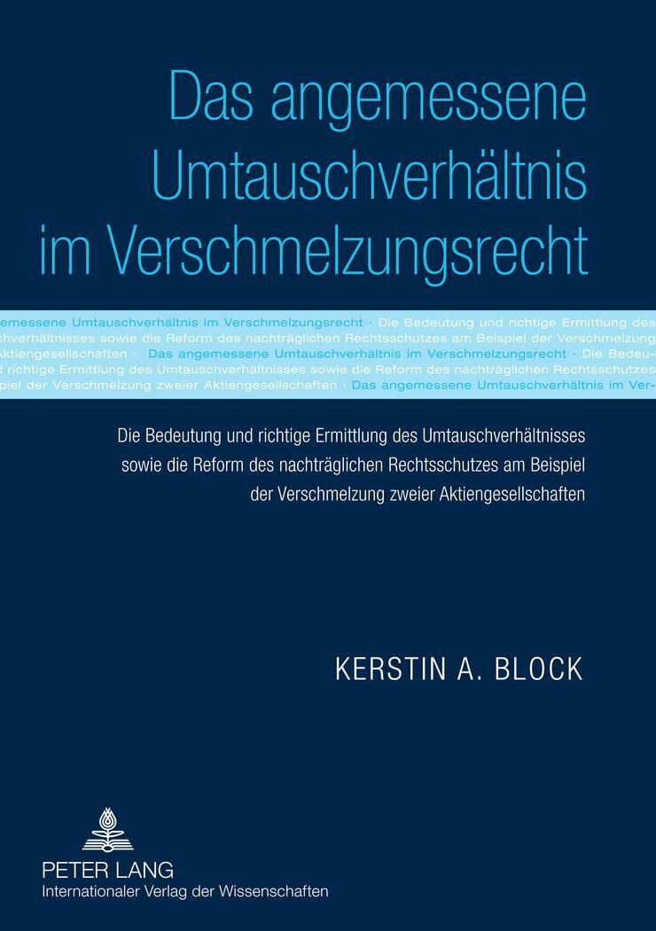 Cover: 9783631614563 | Das angemessene Umtauschverhältnis im Verschmelzungsrecht | Block