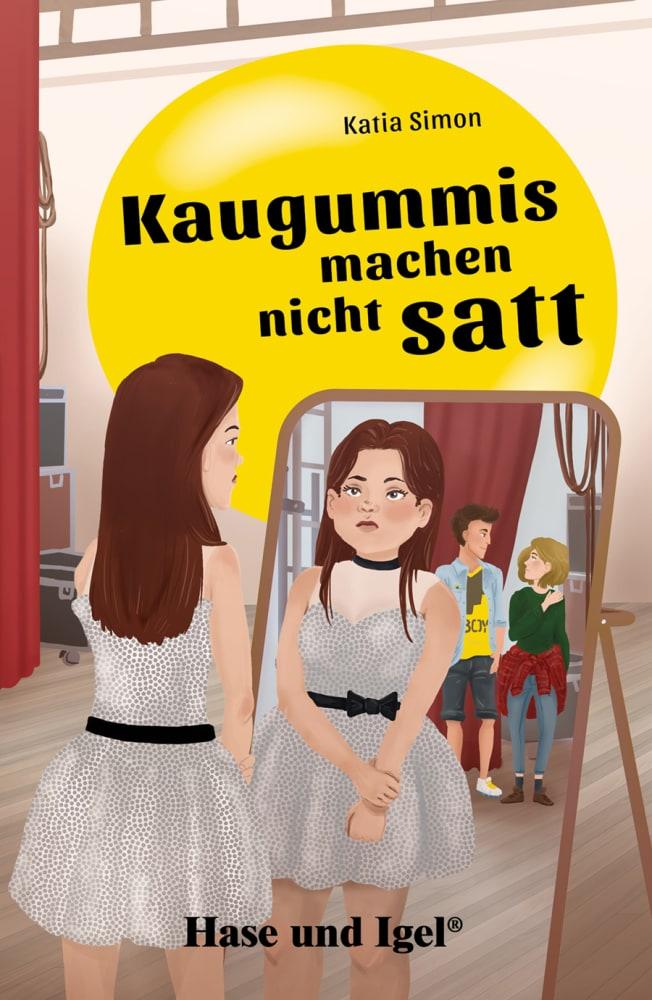 Cover: 9783863164751 | Kaugummis machen nicht satt. Schulausgabe | Katia Simon | Taschenbuch